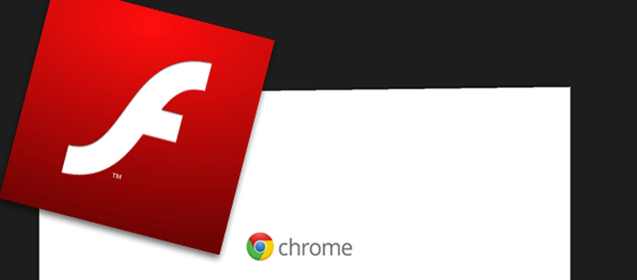 Chrome powinien być wzorem jeśli chodzi o wdrażanie Flasha. Ostatnie zmiany są tego świetnym dowodem