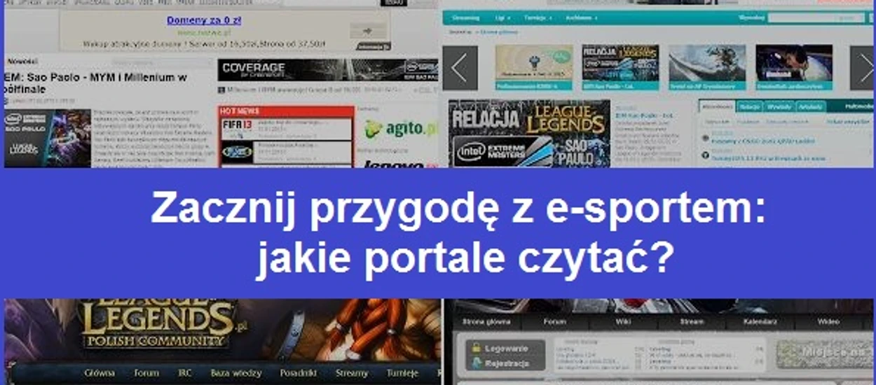 Zacznij przygodę z e-sportem #1: jakie portale czytać?