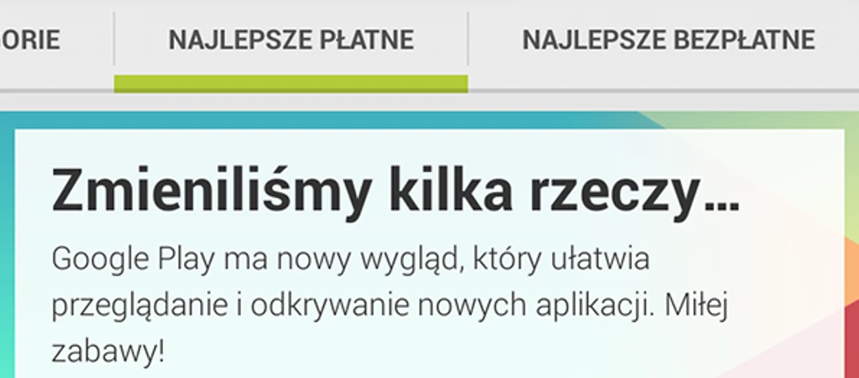 Tak wygląda i działa nowe Google Play. Póki co, spore rozczarowanie, zwłaszcza dla polskich użytkowników