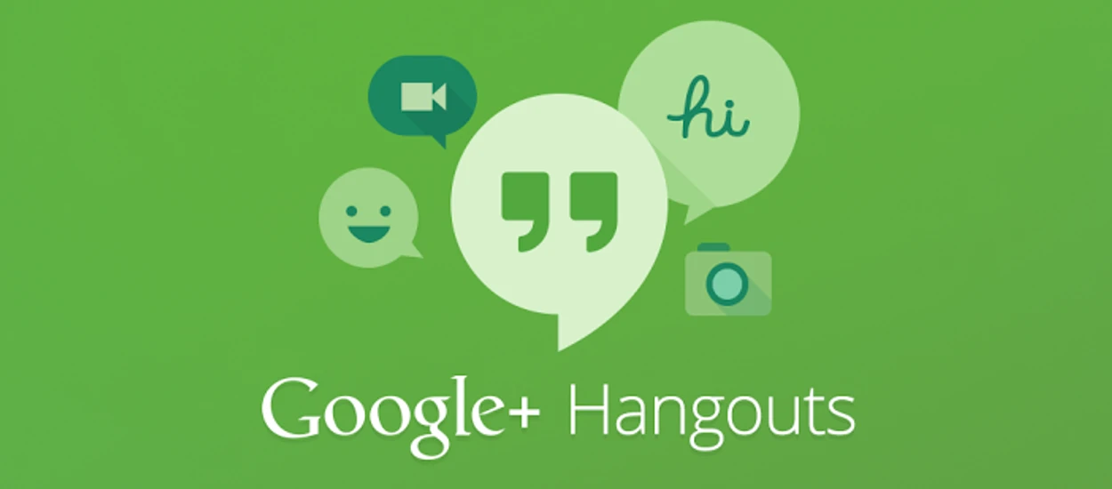 Hangouts - w końcu jeden spójny komunikator od Google