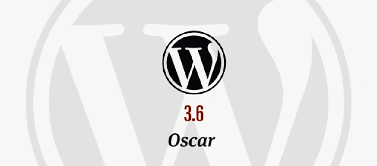 WordPress 3.6 „Oscar” z lepszym zarządzaniem wersjami i odtwarzaniem multimediów w HTML5