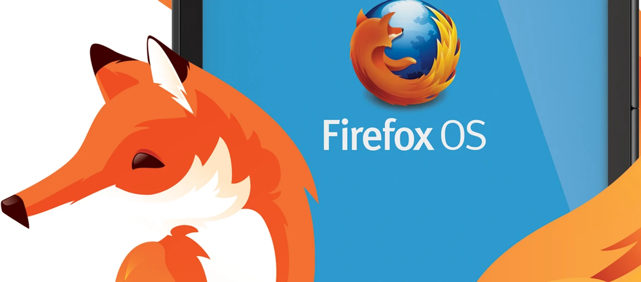 Firefox OS już wkrótce otrzyma pierwszą dużą aktualizację. Co nowego ma dla nas Mozilla?