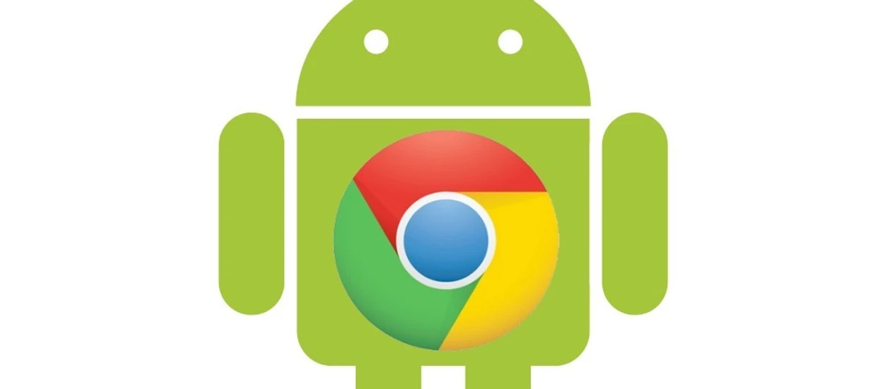 Aplikacje z Chrome na Androidzie i iOS stają się faktem