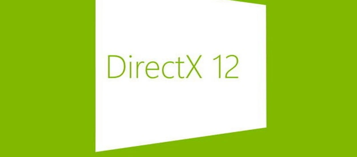 DirectX 12 zapowiedziany – łatwiejsze przenoszenie gier pomiędzy platformami