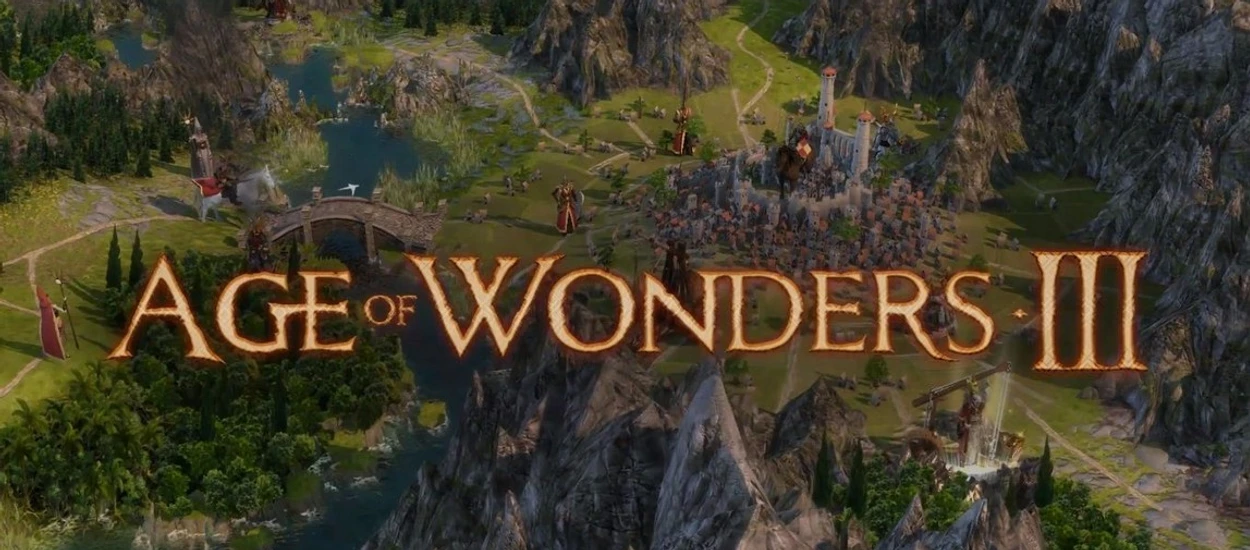 Recenzja Age of Wonders III - graj bezbłędnie albo giń