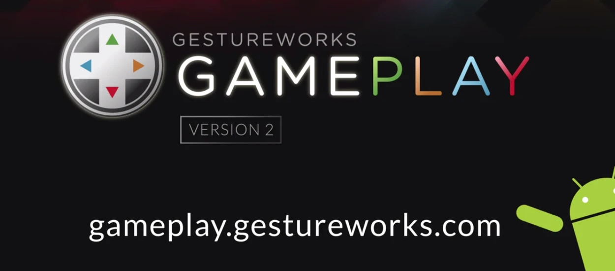 GestureWorks chce przekształcić dowolne urządzenie z Androidem w interaktywny gamepad