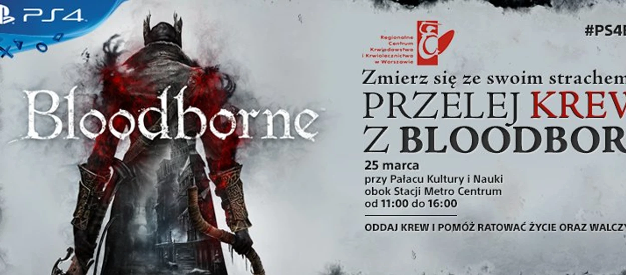 Super akcja! Przy okazji premiery Bloodborne, Sony pomoże ratować prawdziwe życia