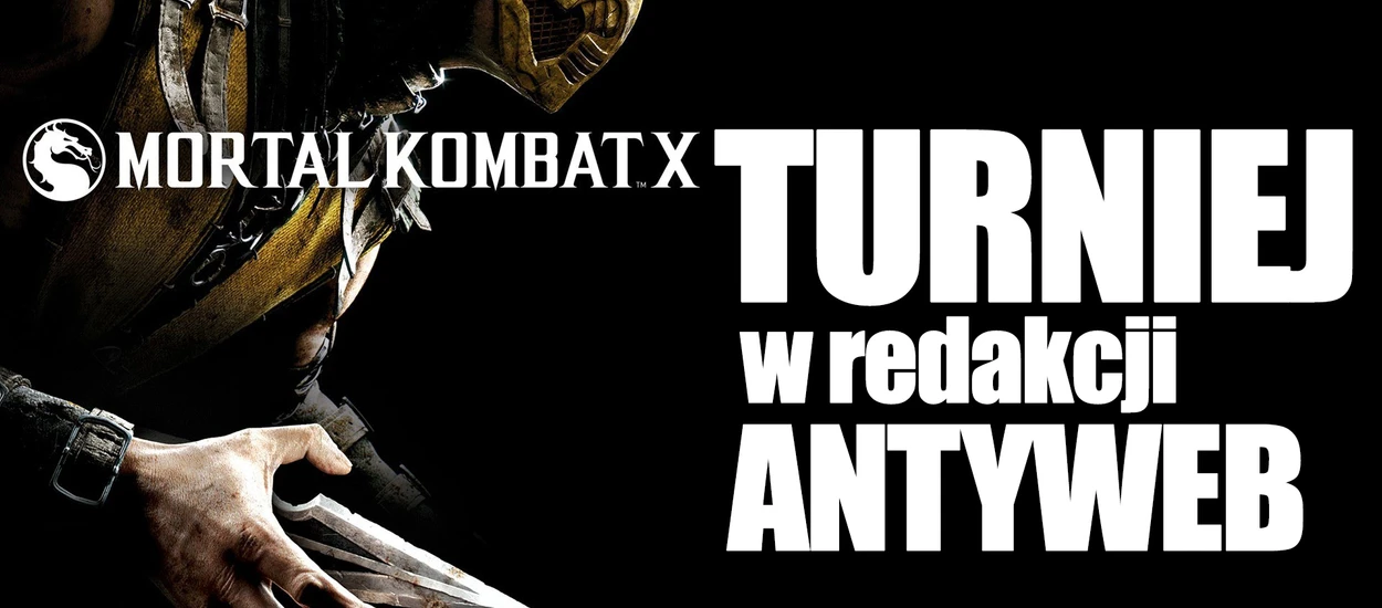 Wielki Turniej Mortal Kombat X w redakcji Antyweb