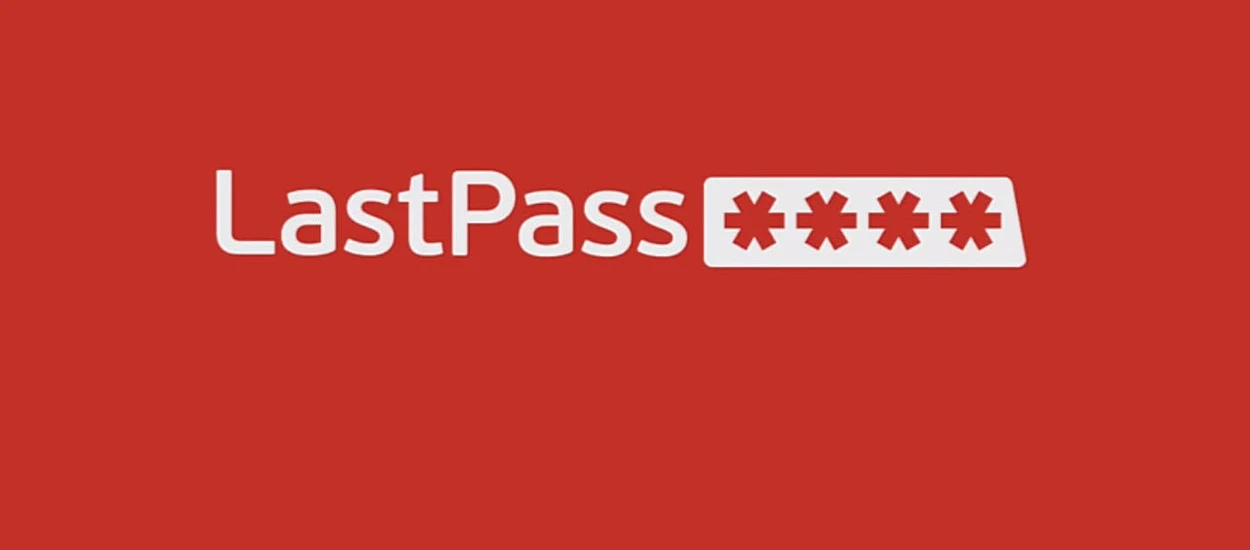 LastPass z groźną luką w przeglądarce - koniecznie zadbajcie o aktualizację