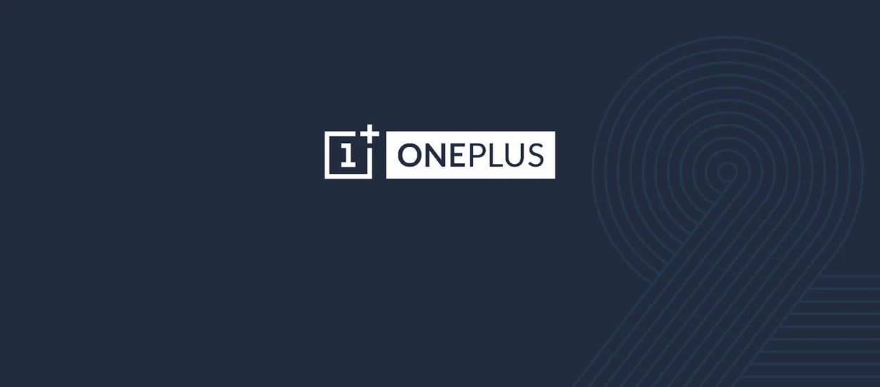 Ruszyły rezerwacje na OnePlus 2! Można też już pobierać aplikację do oglądania premiery w VR [prasówka]