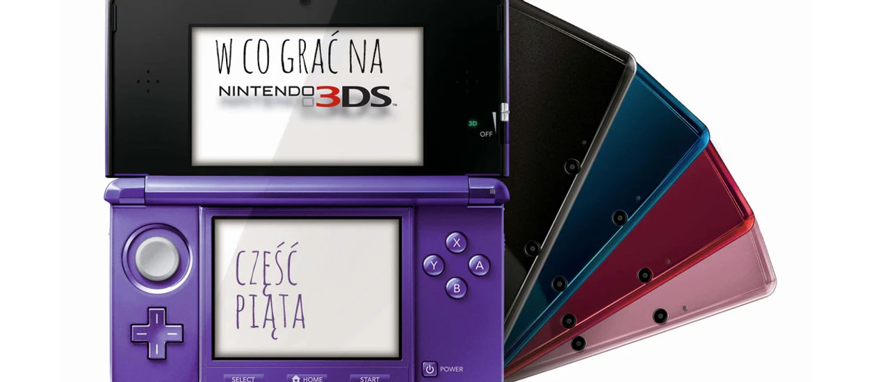 W co grać na Nintendo 3DS – część piąta