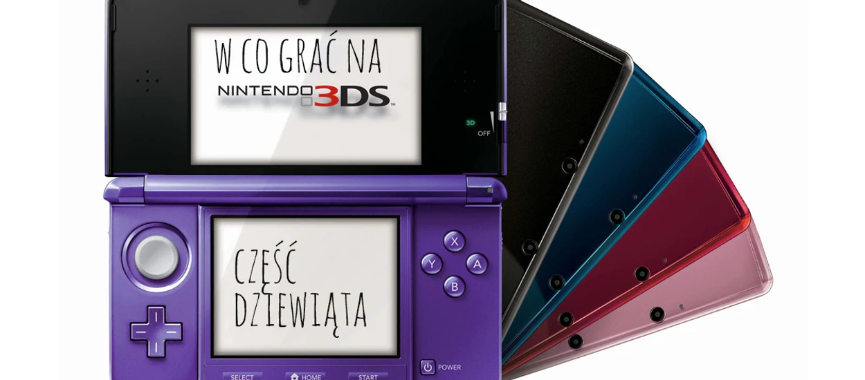 W co grać na Nintendo 3DS? — część dziewiąta