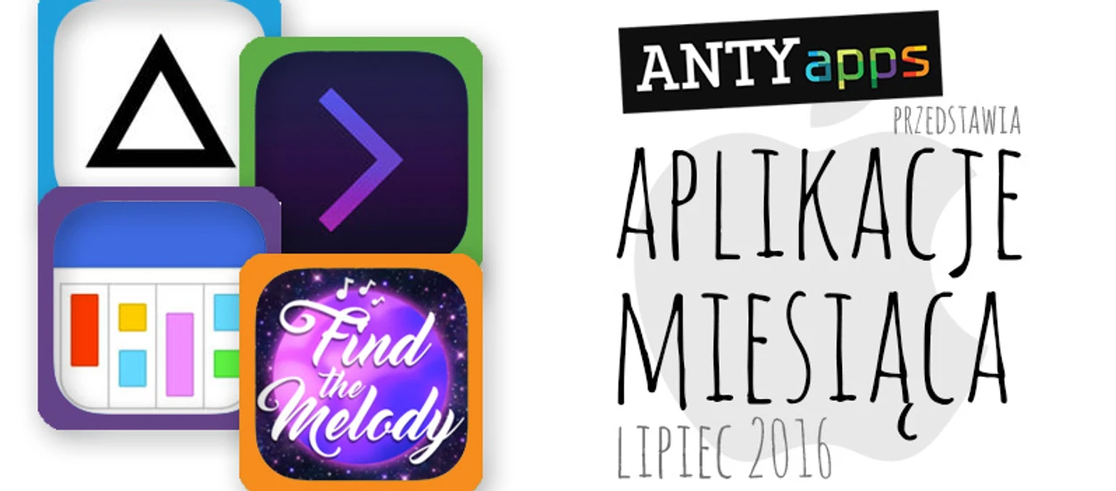 Aplikacje miesiąca na iOS — lipiec 2016