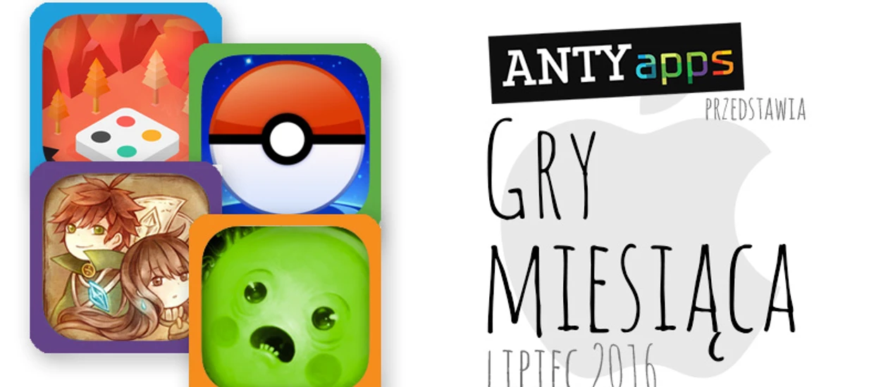 Gry miesiąca na iOS — lipiec 2016