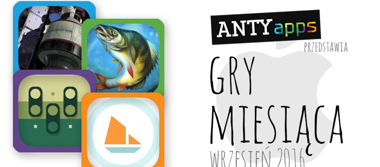 Gry miesiąca na iOS — wrzesień 2016