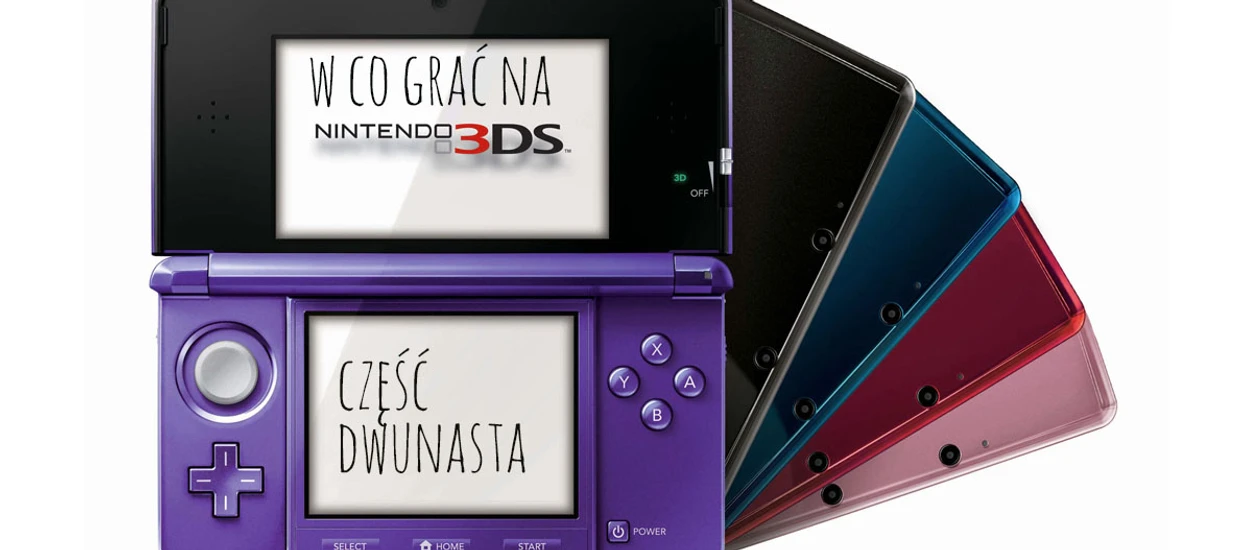 W co warto grać na 3DS - część dwunasta