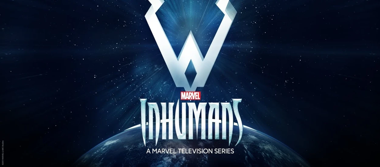 Serial Inhumans w kinach IMAX także w Polsce!