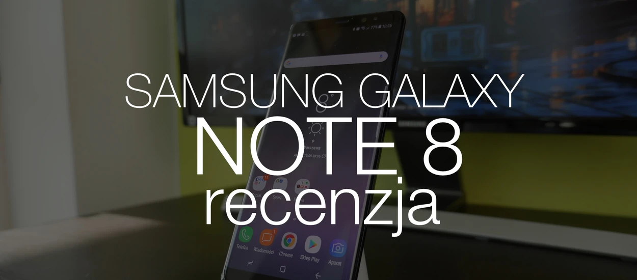 Samsung Galaxy Note 8 - telefon prawie idealny - recenzja wideo