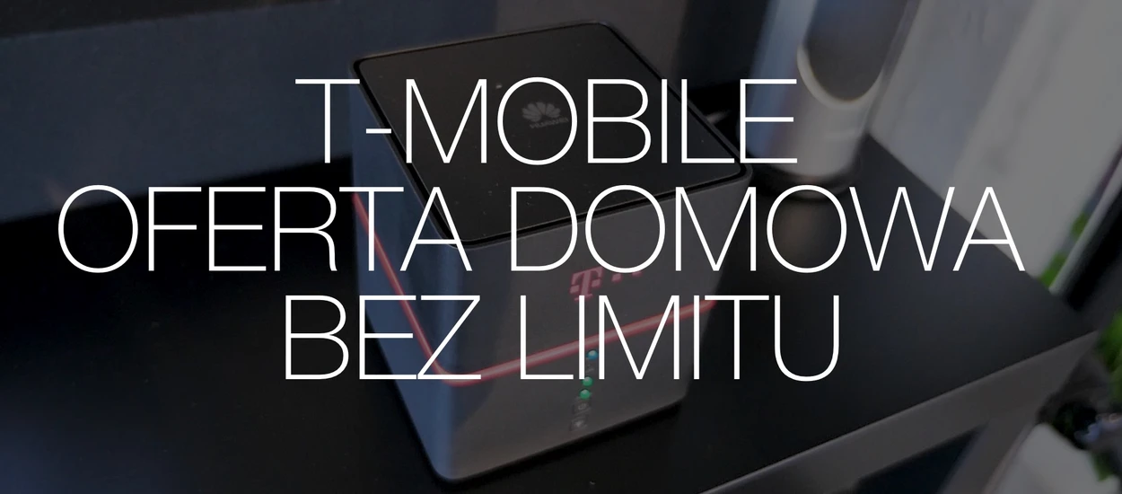 Internet domowy bez limitu danych, ale z ograniczeniami prędkości. Jak podoba Wam się ten pomysł T-Mobile?