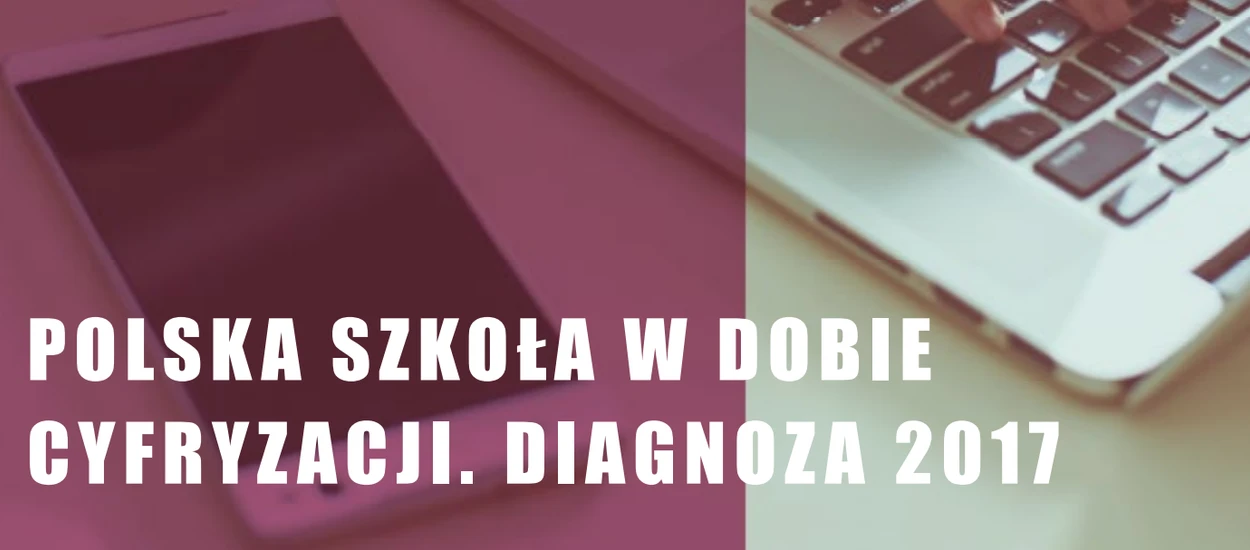 W połowie polskich szkół nie są stosowane żadne technologie cyfrowe