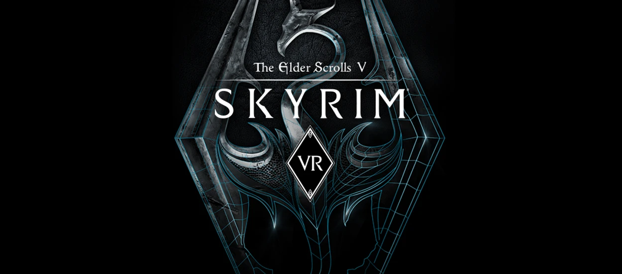 Gramy w Skyrim VR.  Idealny sposób na zwiedzanie tego pięknego świata