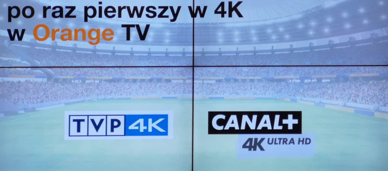 Abonenci Orange obejrzą Mundial w 4K bez żadnych dodatkowych opłat!