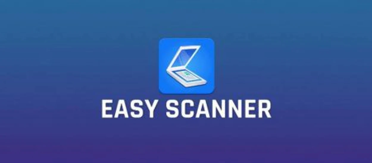 Nie masz skanera, a potrzebujesz dokument w PDFie? Tylko teraz Easy Scanner Pro gratis!