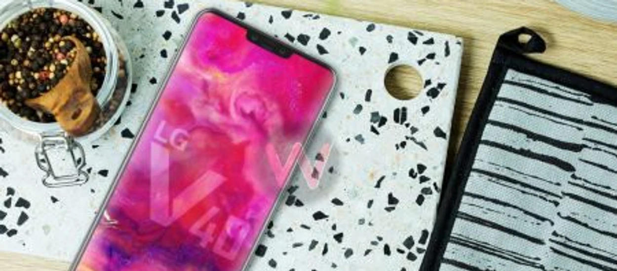 Czego oczekuję od LG V40? Bardzo wiele, LG musi się znowu wykazać