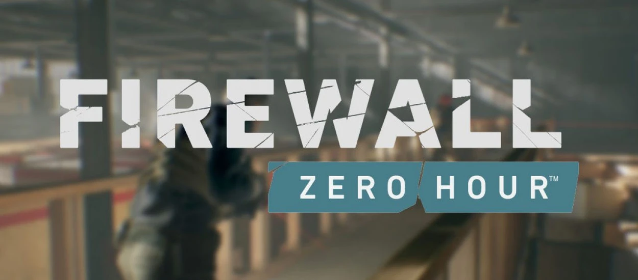 Firewall: Zero Hour to najlepsza strzelanina w jaką zagracie na PlayStation VR!