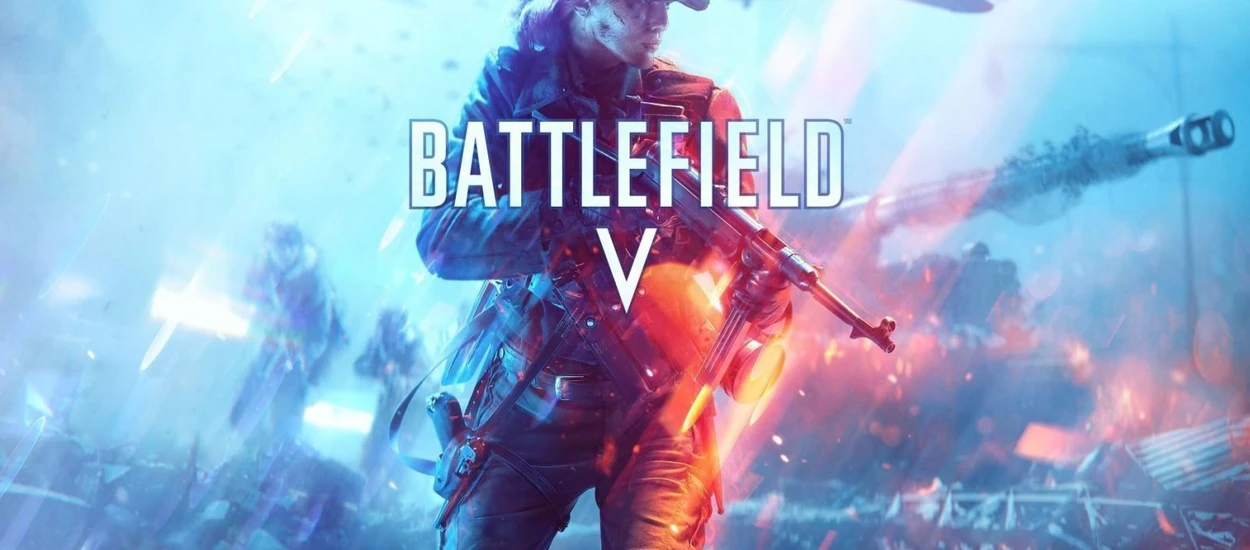 Oto wasz i mój plan na dzisiejszy wieczór - musicie spróbować sił w Battlefield V