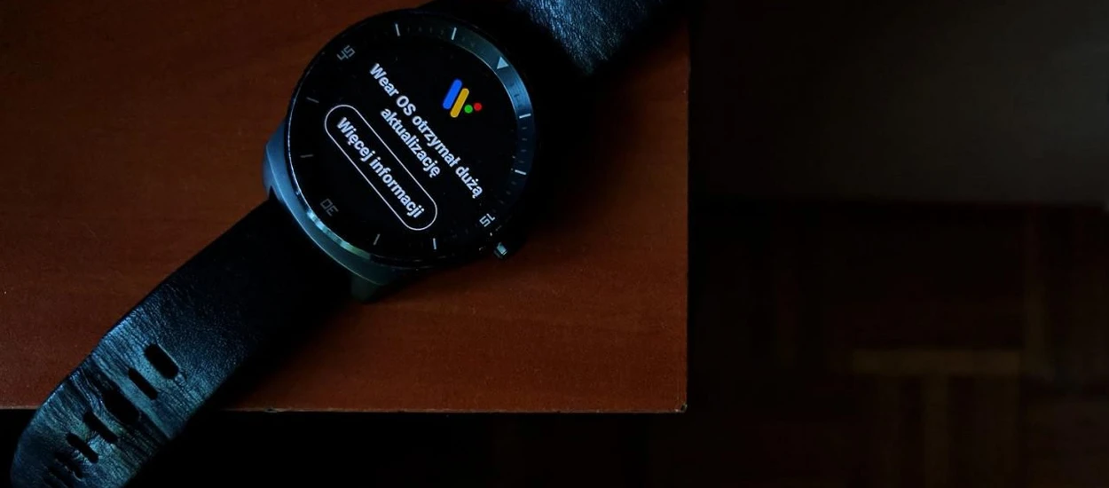 Na taką aktualizację Wear OS czekałem! Google wreszcie skumał, o co w tym chodzi