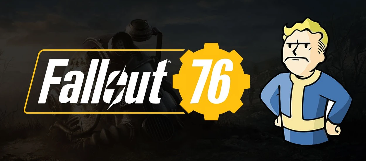 Nie o takiego Fallouta nic nie robiłem. Recenzja Fallout 76 (XONE)