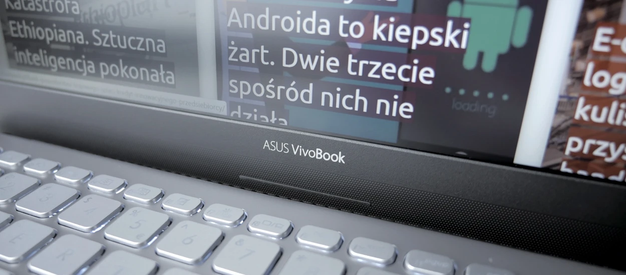 Pracowałem na ultrabooku ASUS Vivobook S14 S430 i będę ten czas bardzo miło wspominał