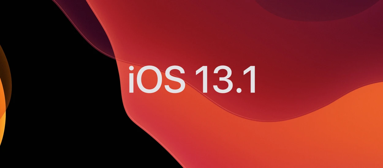 Apple nadrabia zaległości: iOS 13.1 już dostępny!