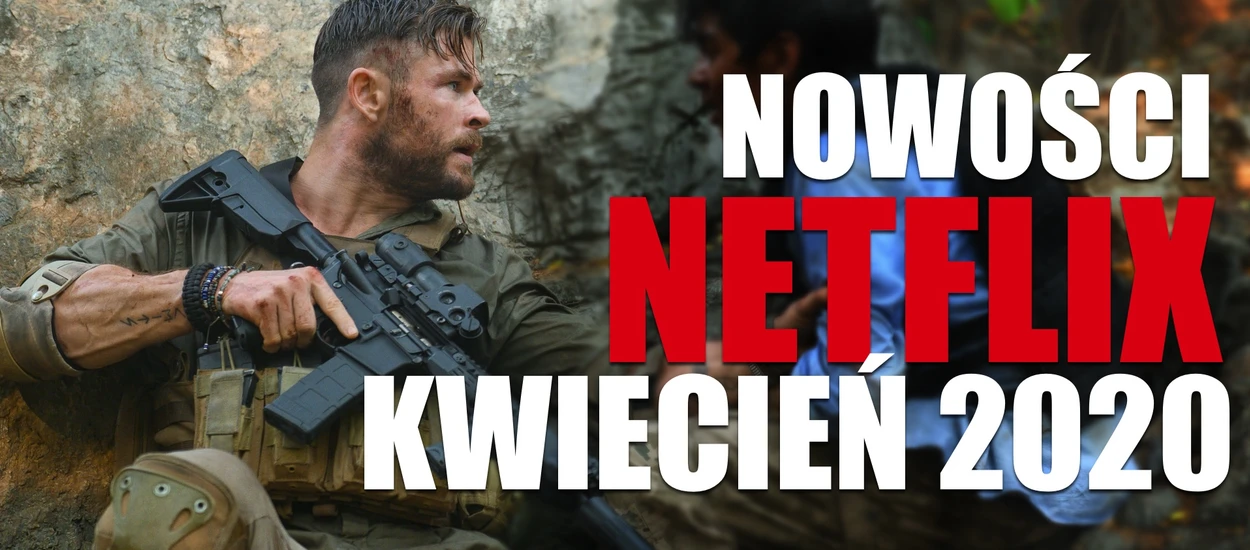 Co nowego trafi na Netflix w kwietniu? Na te filmy i seriale czekam najbardziej