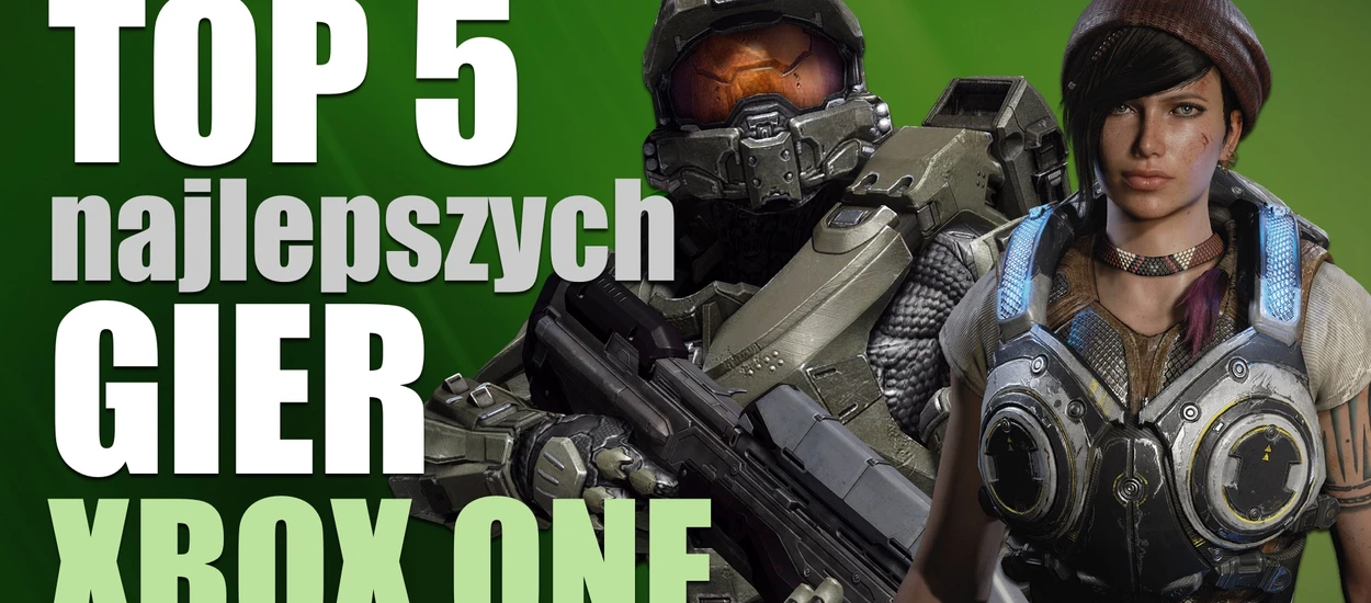 TOP 5 najlepszych gier na Xbox One. W co grać kiedy trzeba siedzieć w domu?