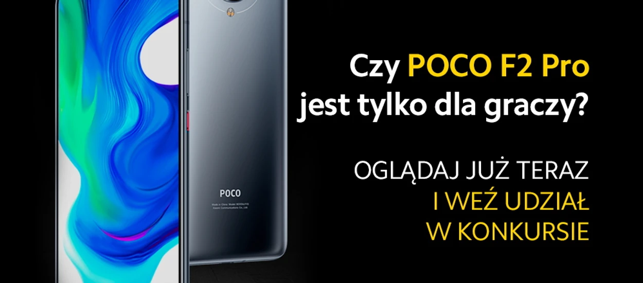 Czy smartfon POCO F2 Pro jest tylko dla graczy? Oglądaj z nami livestream!