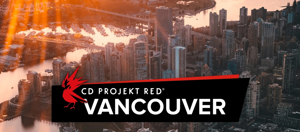 "Żeby załatać Cyberpunka musieli kupić studio"? Powstało CD Projekt RED Vancouver