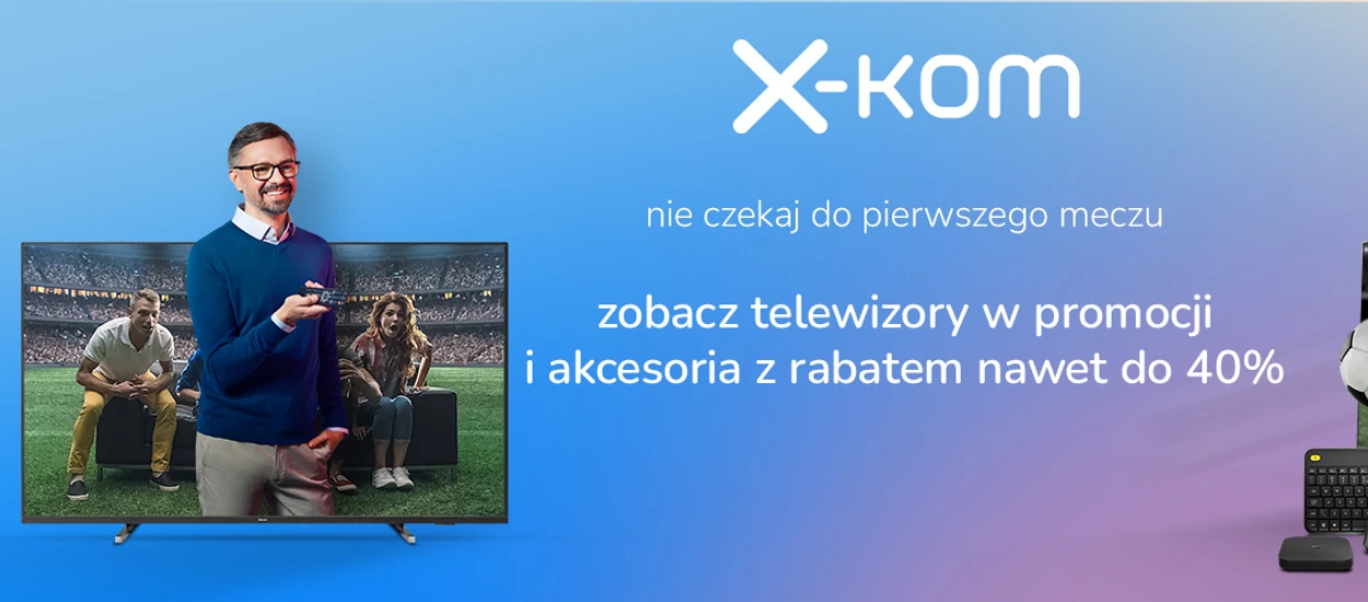 Przeżywaj emocje w najlepszej jakości. Kup telewizor oraz akcesoria w x-komie i oszczędź nawet 40%