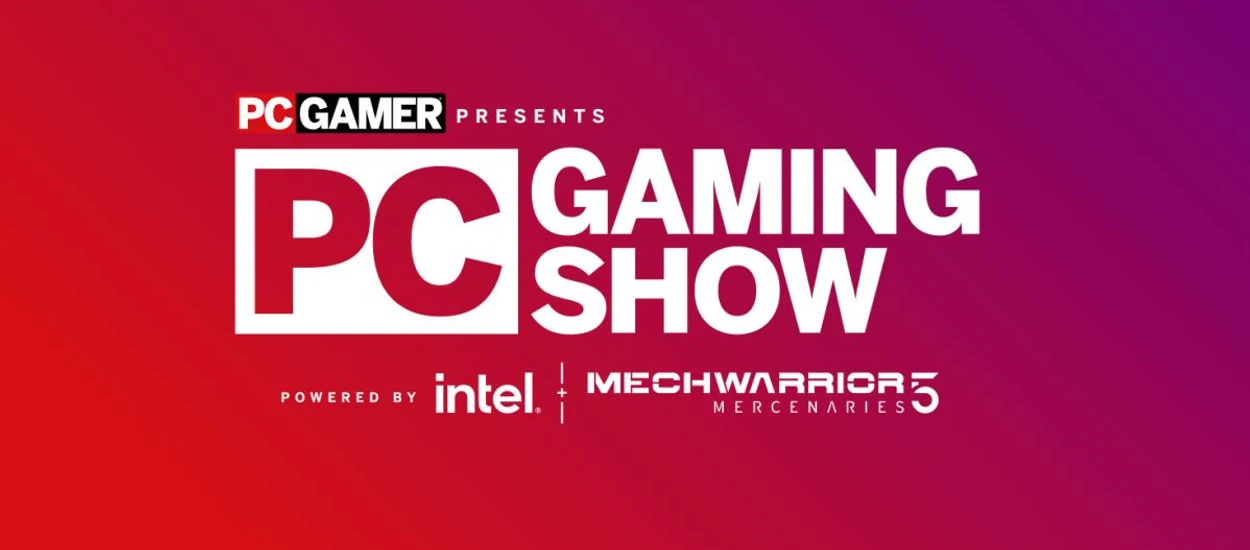 Tegoroczny PC Gaming Show z toną zapowiedzi i zwiastunów. Jest na co czekać!