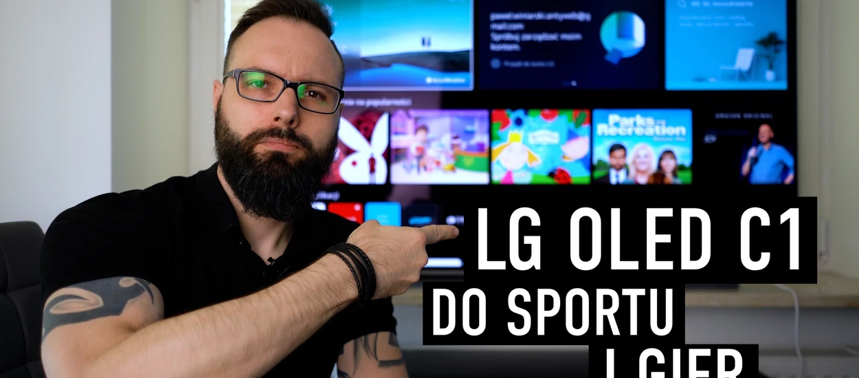 Dzięki LG OLED C1 nie przegapisz ani jednego meczu!