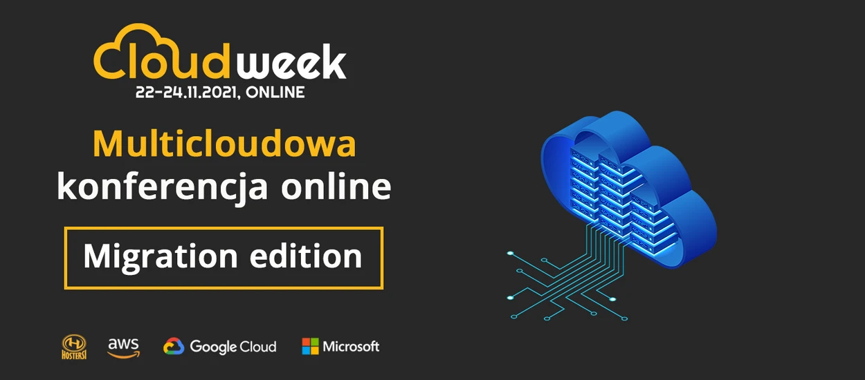 Zbliża się konferencja „Cloud Week. Migration Edition”. Czego możemy się spodziewać?