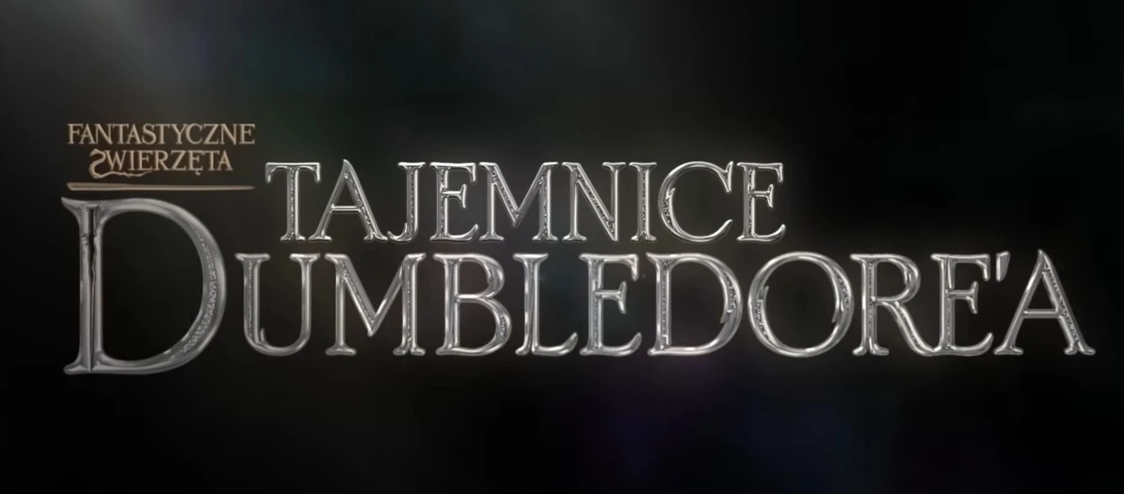 Zwiastun Fantastyczne zwierzęta: Tajemnice Dumbledore'a. Co wiemy o filmie?