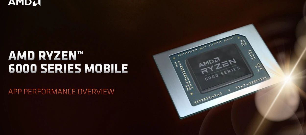 AMD Ryzen 6000 tylko dla notebooków, 24h pracy na baterii to nie problem