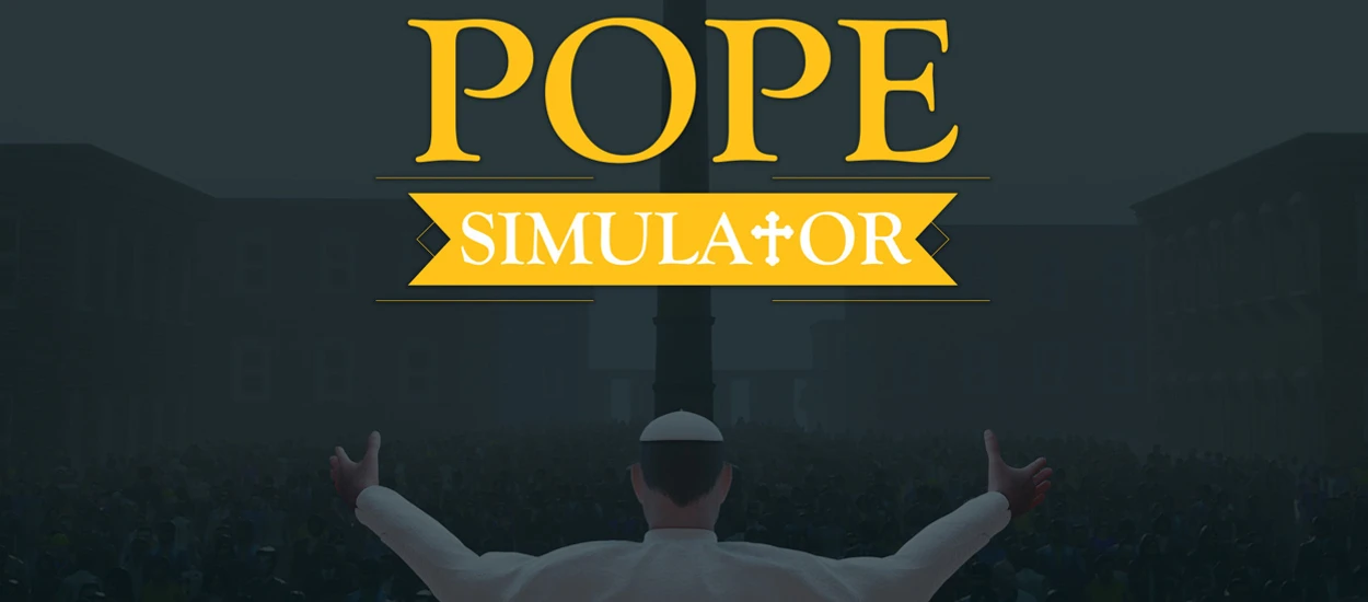 Życie papieża okiem polskiego polityka. Czy Pope Simulator zdobędzie serca graczy?