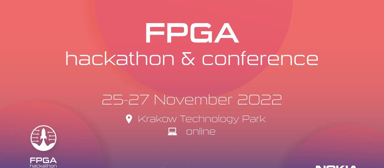 Nokia zaprasza na FPGA Hackathon and Conference. Wystarczą wiedza i chęci