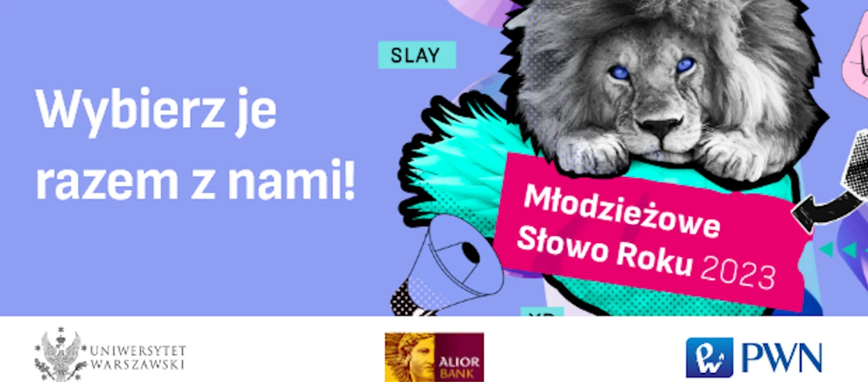 Młodzieżowe Słowo Roku 2023 — finałowa dwudziestka. Ile słów znacie?