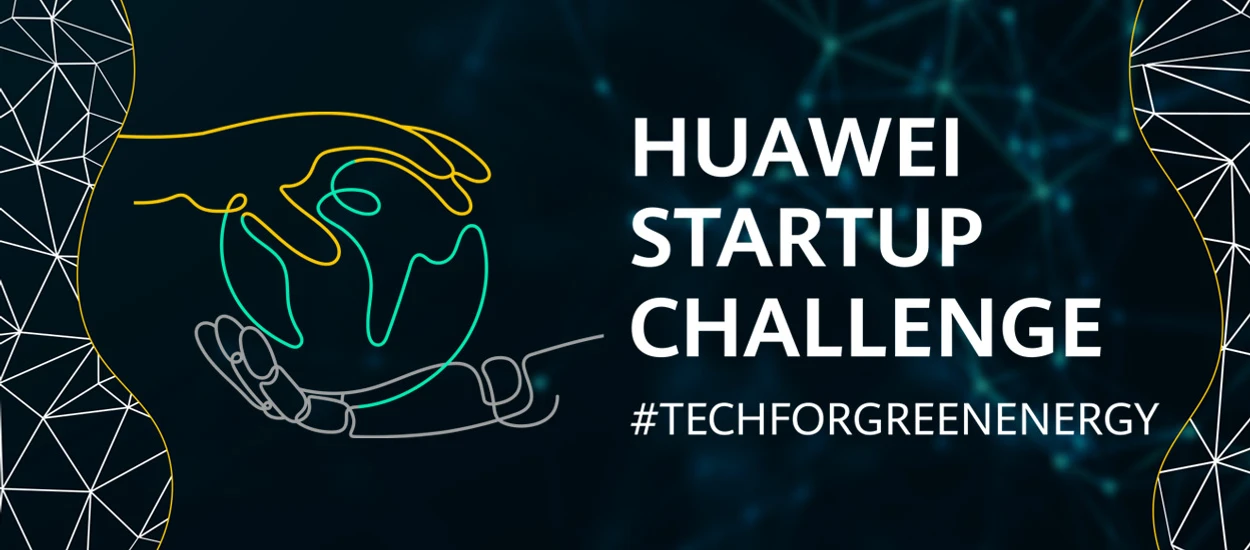 Huawei Startup Challenge z nową edycją. Kto może się zgłosić do konkursu?