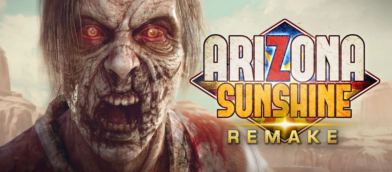 Recenzja Arizona Sunshine: Remake. Gdyby wam jeszcze było mało zombie w VR...