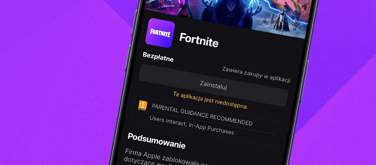 Zamieszanie wokół Fortnite trwa. W co grają Apple i Epic Games?
